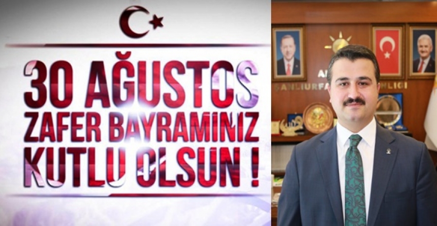 İl Başkan YILDIZ'dan 30 Ağustos Mesajı