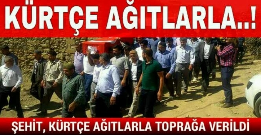 Şehit asker son yolculuğuna Kürtçe ağıtlarla uğurlandı