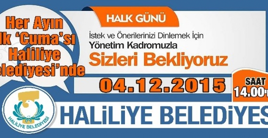 Haliliye’de Aralık Ayı Halk Günü Toplantısı Cuma Günü Yapılacak