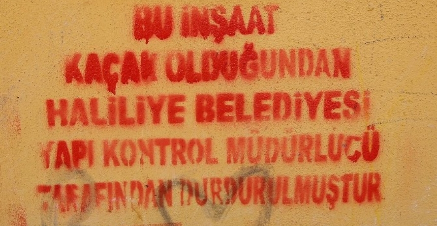 Haliliye’de Kaçak Yapılara Yeni Önlem